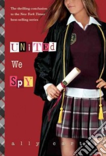 United We Spy libro in lingua di Carter Ally