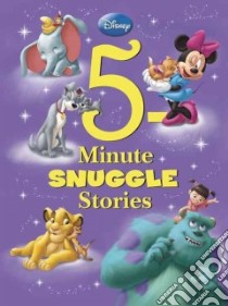 5-minute Snuggle Stories libro in lingua di Disney Storybook Artists (COR)