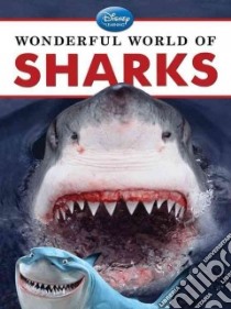 Wonderful World of Sharks libro in lingua di Wilsdon Christina, Bishansky Susan (EDT)