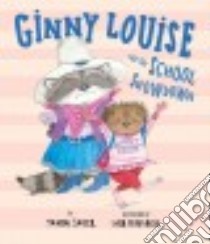 Ginny Louise and the School Showdown libro in lingua di Sauer Tammi, Munsinger Lynn (ILT)