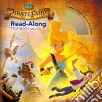 Tinker Bell and the Pirate Fairy libro in lingua di Disney Book Group (COR), Robinson Cindy (NRT)
