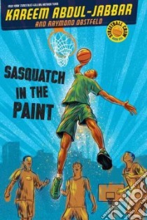 Sasquatch in the Paint libro in lingua di Abdul-Jabbar Kareem, Obstfeld Raymond