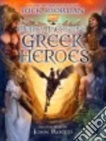 Percy Jackson's Greek Heroes libro in lingua di Riordan Rick, Rocco John (ILT)
