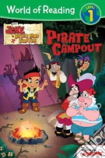 Pirate Campout libro in lingua di Scollon Bill (ADP), Character Building Studio (ILT), Disney Storybook Art Team (ILT)