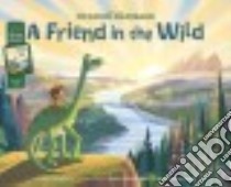 Friends in the Wild libro in lingua di Dougherty Brandi, Shimabukuro Denise (ILT), Naggi Maria Elena (ILT)