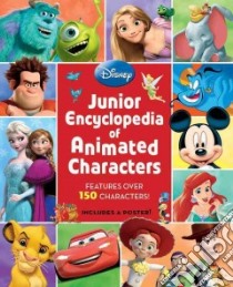 Disney Junior Encyclopedia of Animated Characters libro in lingua di Disney Book Group (COR)