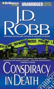 Conspiracy in Death (CD Audiobook) libro in lingua di Robb J. D., Ericksen Susan (NRT)