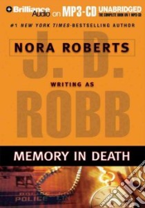 Memory in Death (CD Audiobook) libro in lingua di Robb J. D., Ericksen Susan (NRT)