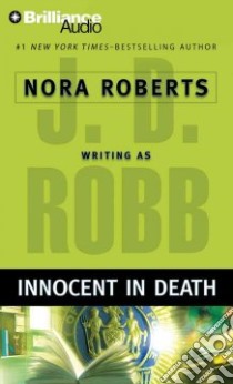 Innocent in Death (CD Audiobook) libro in lingua di Robb J. D., Ericksen Susan (NRT)