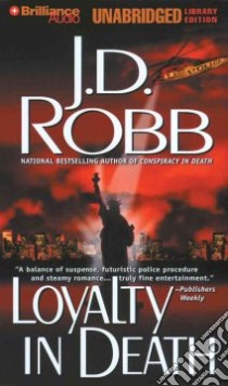 Loyalty in Death (CD Audiobook) libro in lingua di Robb J. D., Ericksen Susan (NRT)