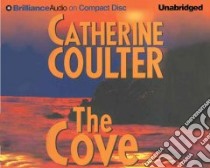 The Cove (CD Audiobook) libro in lingua di Coulter Catherine, Burr Sandra (NRT)