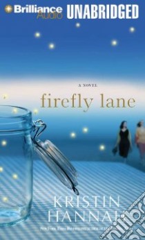 Firefly Lane (CD Audiobook) libro in lingua di Hannah Kristin, Ericksen Susan (NRT)