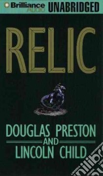 Relic (CD Audiobook) libro in lingua di Preston Douglas J., Child Lincoln, Colacci David (NRT)