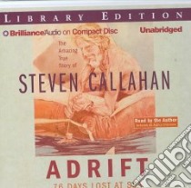 Adrift (CD Audiobook) libro in lingua di Callahan Steven, Callahan Steven (NRT)