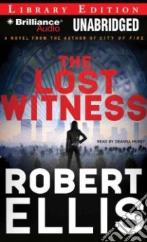 The Lost Witness (CD Audiobook) libro in lingua di Ellis Robert, Hurst Deanna (NRT)