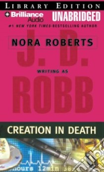 Creation in Death libro in lingua di Robb J. D., Erickson Susan (NRT)