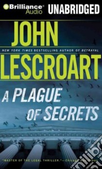 A Plague of Secrets (CD Audiobook) libro in lingua di Lescroart John T., Colacci David (NRT)