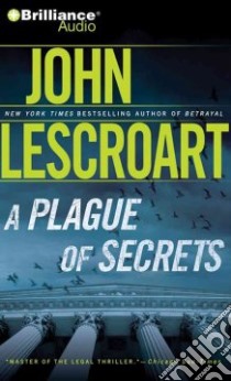 A Plague of Secrets libro in lingua di Lescroart John T., Colacci David (NRT)