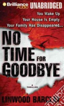 No Time for Goodbye (CD Audiobook) libro in lingua di Barclay Linwood, Lane Christopher (NRT)