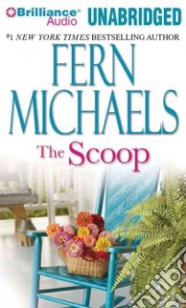 The Scoop (CD Audiobook) libro in lingua di Michaels Fern, Ross Natalie (NRT)