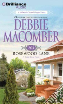 204 Rosewood Lane (CD Audiobook) libro in lingua di Macomber Debbie, Burr Sandra (NRT)
