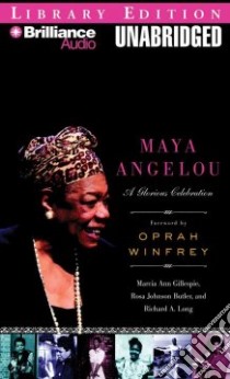 Maya Angelou libro in lingua di Gillespie Marcia Ann, Butler Rosa Johnson, Long Richard A., Graham Dion (NRT), Winfrey Oprah (FRW)