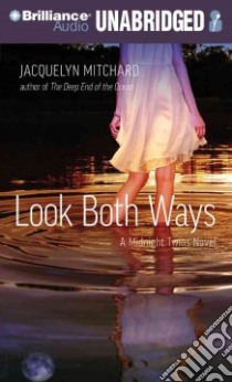 Look Both Ways (CD Audiobook) libro in lingua di Mitchard Jacquelyn, Durante Emily (NRT)
