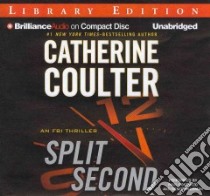 Split Second (CD Audiobook) libro in lingua di Coulter Catherine, Costanzo Paul (NRT), Raudman Renee (NRT)