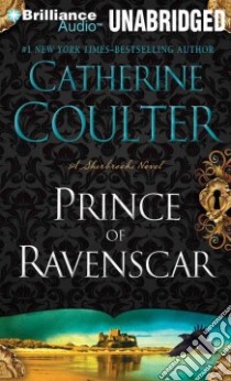 The Prince of Ravenscar (CD Audiobook) libro in lingua di Coulter Catherine, Flosnik Anne T. (NRT)
