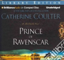 The Prince of Ravenscar (CD Audiobook) libro in lingua di Coulter Catherine, Flosnik Anne T. (NRT)