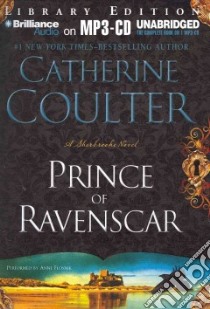 Prince of Ravenscar (CD Audiobook) libro in lingua di Coulter Catherine, Flosnik Anne T. (NRT)