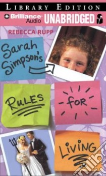 Sarah Simpson's Rules for Living (CD Audiobook) libro in lingua di Rupp Rebecca, Durante Emily (NRT)