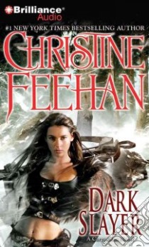 Dark Slayer libro in lingua di Feehan Christine, Gigante Phil (NRT), Brown Jane (NRT)