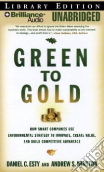Green to Gold (CD Audiobook) libro in lingua di Esty Daniel C., Winston Andrew S., Stella Fred (NRT)