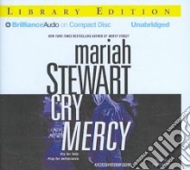 Cry Mercy (CD Audiobook) libro in lingua di Stewart Mariah, Bean Joyce (NRT)