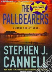 The Pallbearers (CD Audiobook) libro in lingua di Cannell Stephen J., Brick Scott (NRT)