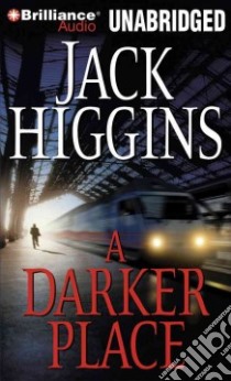 A Darker Place (CD Audiobook) libro in lingua di Higgins Jack, Page Michael (NRT)