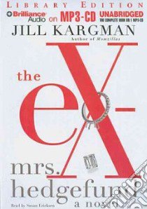 The Ex-mrs. Hedgefund (CD Audiobook) libro in lingua di Kargman Jill, Ericksen Susan (NRT)