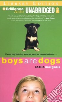 Boys are Dogs (CD Audiobook) libro in lingua di Margolis Leslie, Grafton Ellen (NRT)