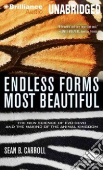 Endless Forms Most Beautiful (CD Audiobook) libro in lingua di Carroll Sean B., Morey Arthur (NRT)