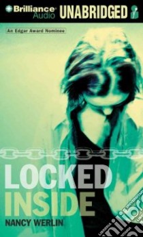 Locked Inside (CD Audiobook) libro in lingua di Werlin Nancy, Durante Emily (NRT)
