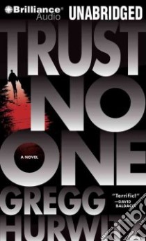 Trust No One (CD Audiobook) libro in lingua di Hurwitz Gregg, Lawlor Patrick G. (NRT)