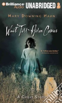 Wait Till Helen Comes (CD Audiobook) libro in lingua di Hahn Mary Downing, Grafton Ellen (NRT)