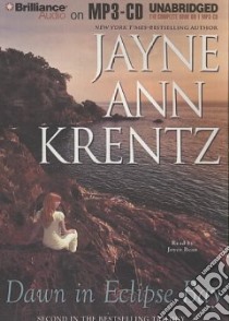 Dawn in Eclipse Bay (CD Audiobook) libro in lingua di Krentz Jayne Ann, Bean Joyce (NRT)