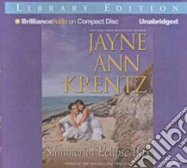 Summer in Eclipse Bay (CD Audiobook) libro in lingua di Krentz Jayne Ann, Bean Joyce (NRT)