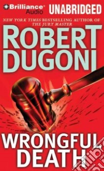 Wrongful Death (CD Audiobook) libro in lingua di Dugoni Robert, Miller Dan John (NRT)