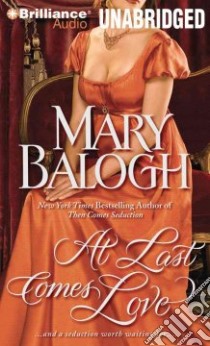 At Last Comes Love (CD Audiobook) libro in lingua di Balogh Mary, Flosnik Anne T. (NRT)