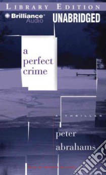 A Perfect Crime (CD Audiobook) libro in lingua di Abrahams Peter, Williams Sharon (NRT)