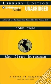 The First Horseman (CD Audiobook) libro in lingua di Case John, Hill Dick (NRT)