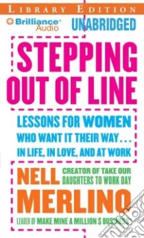 Stepping Out of Line (CD Audiobook) libro in lingua di Merlino Nell, Merlington Laural (NRT)